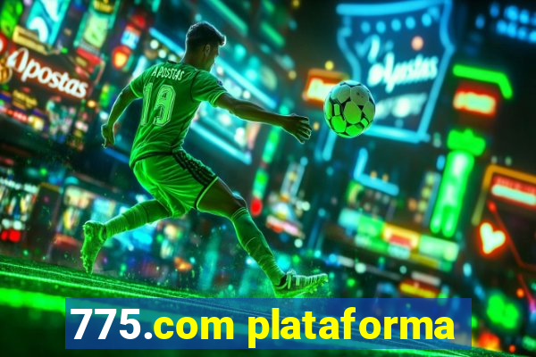 775.com plataforma